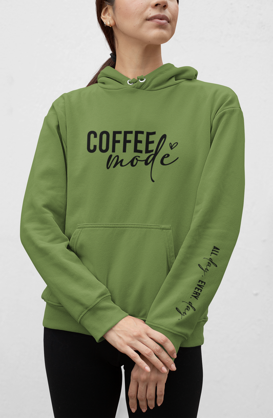 Coffee Mode All day Everyday Hoodie