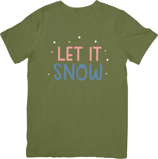 Let It Snow T-shirt