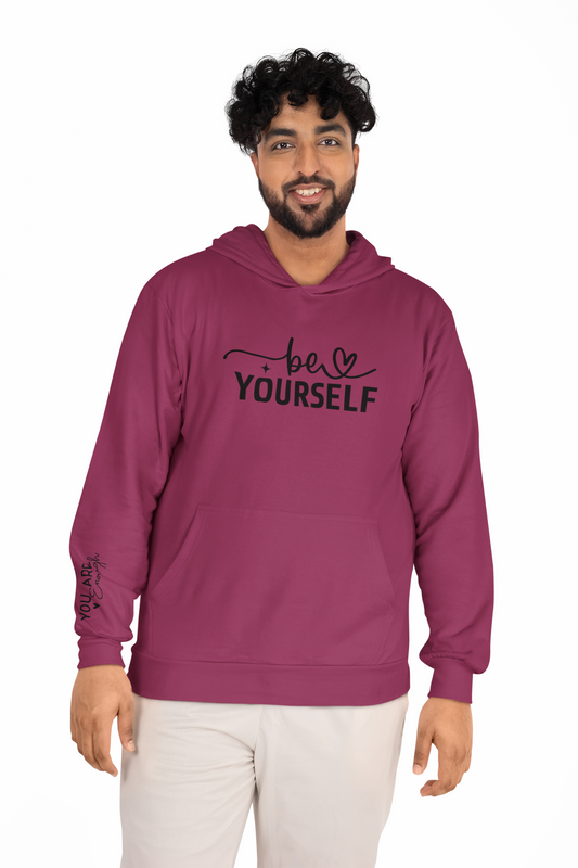 Be yourself You are Enough Hoodie